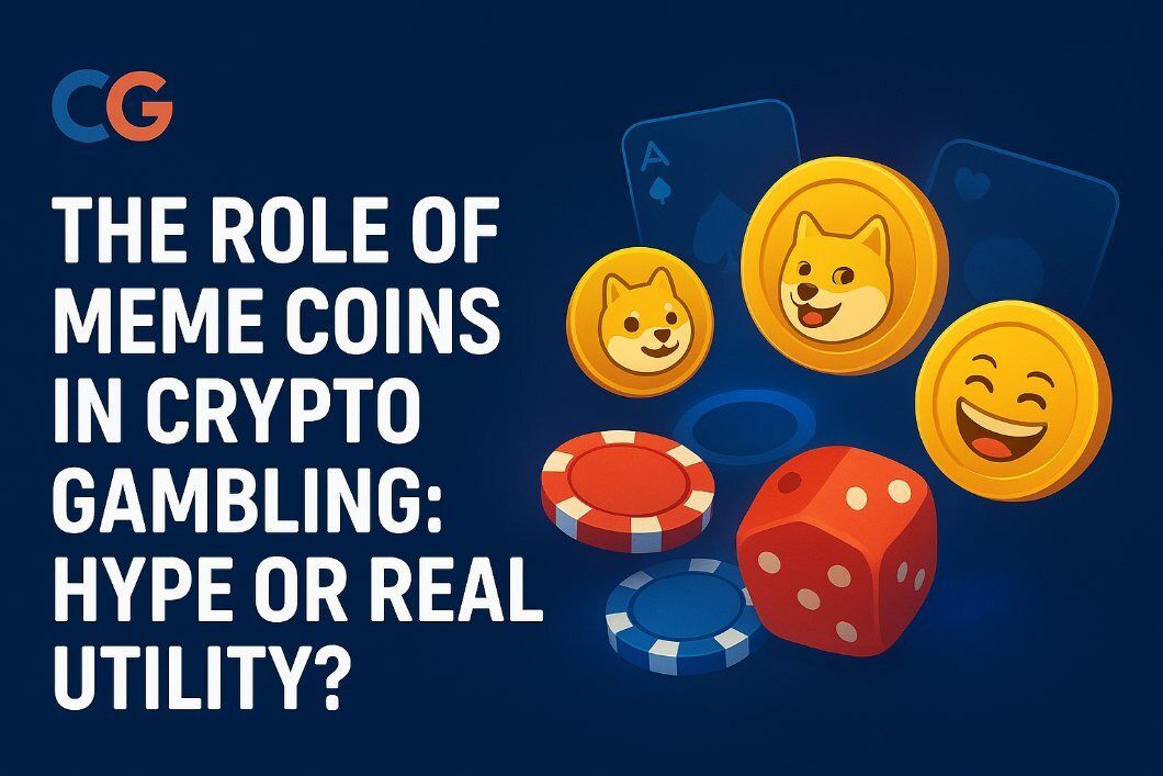 The Role of Meme Coins in Crypto Gambling: Hype or Real Utility?