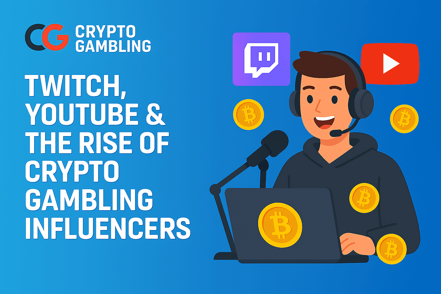 Twitch, YouTube & the Rise of Crypto Gambling Influencers