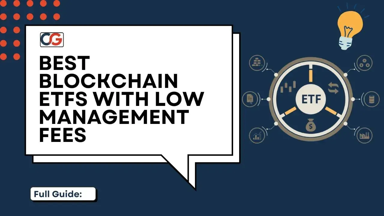 Best Blockchain ETFs with Low Fees