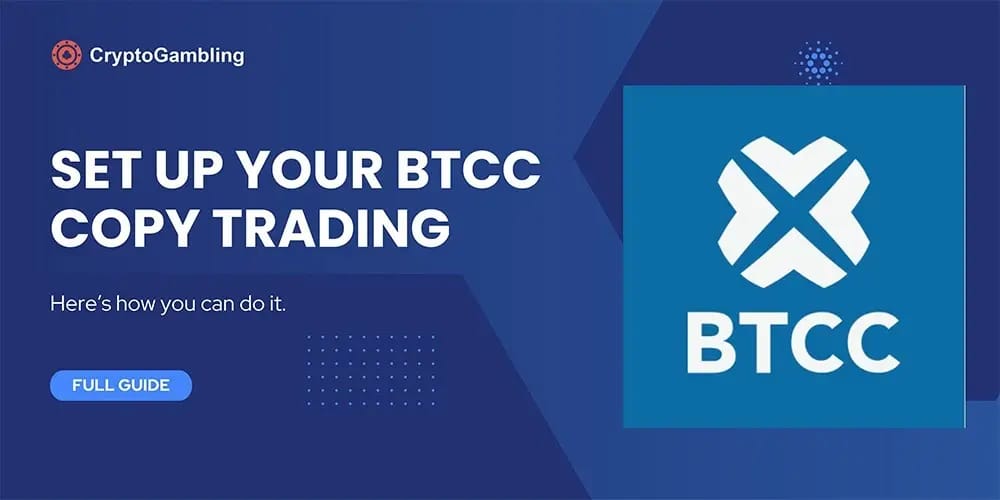 Set up Your BTCC Copy Trading Account